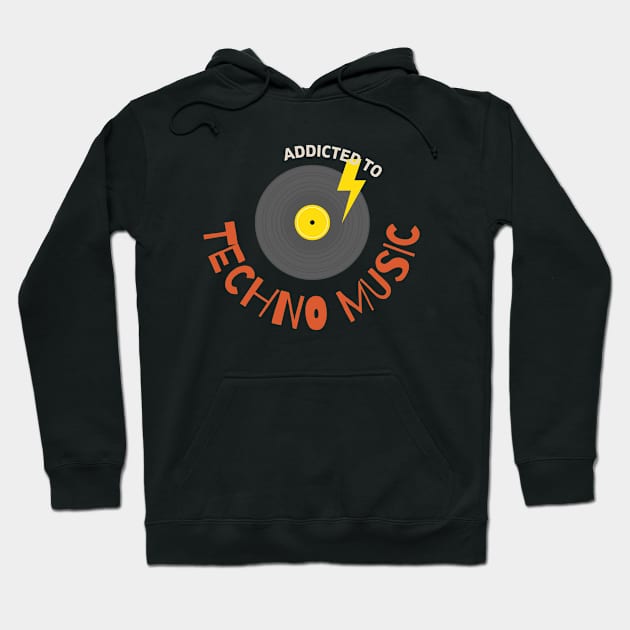 Addicted to techno music vinyl record design Hoodie by artsybloke
